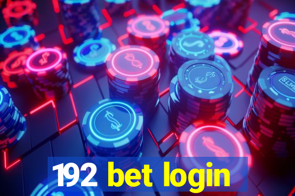 192 bet login